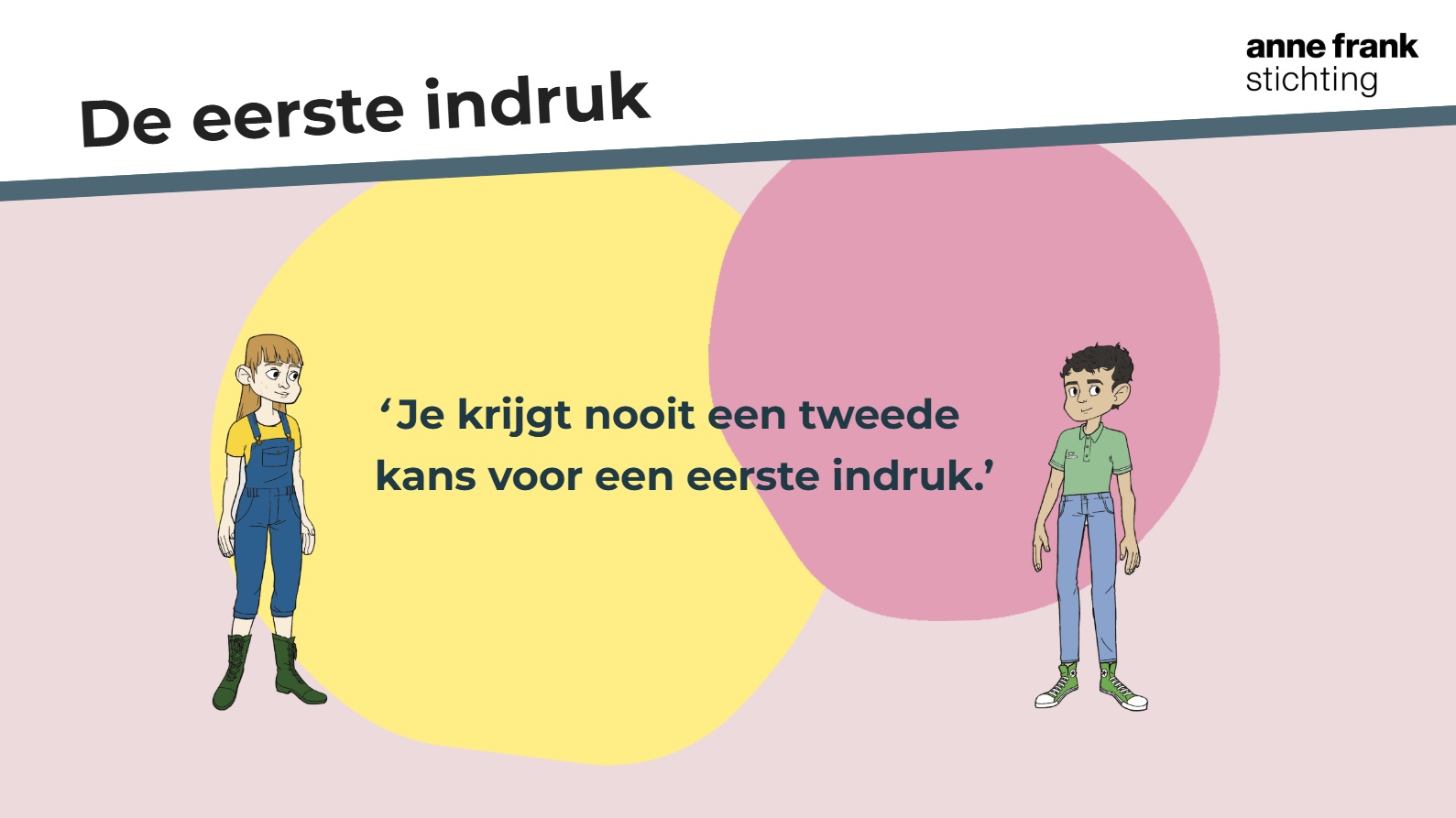 De eerste indruk